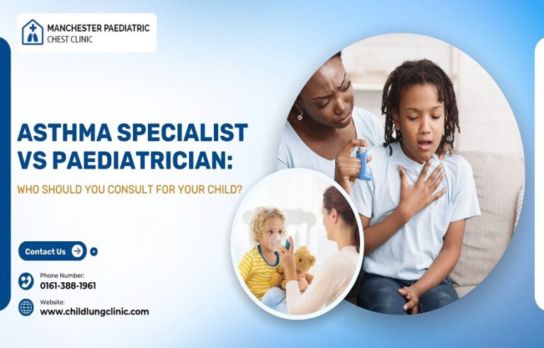 Asthma Specialist vsPaediatrician: Who Should You Consult for Your Child?